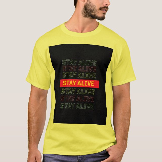 Diseño de camiseta motivacional Mantente Vivo (Anverso)
