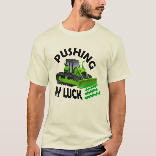 Diseño de camiseta Pushing My Luck (Anverso)