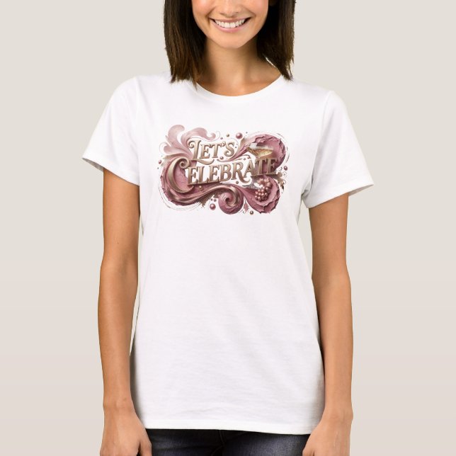 Diseño de camiseta rojo de moda LET'S CELEBRATE (Anverso)