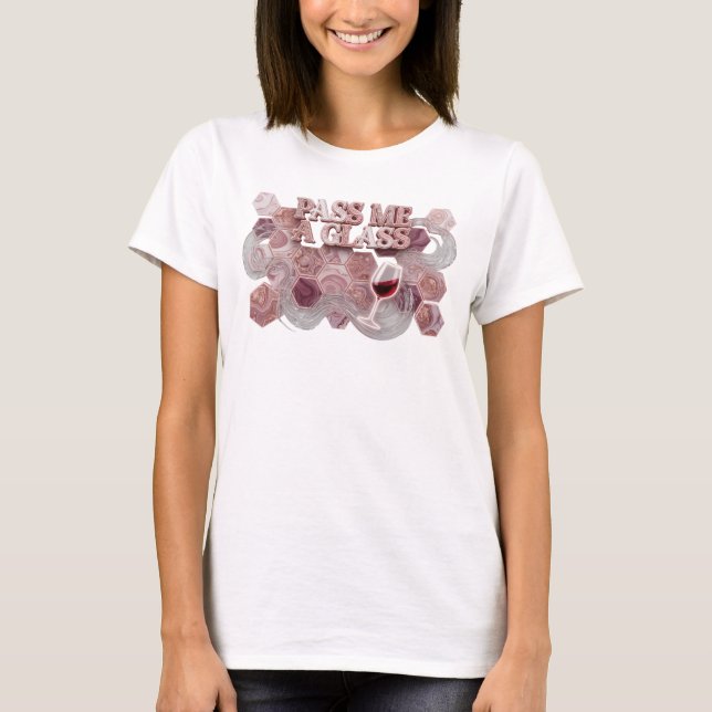 Diseño de camiseta rosa fresca PÁSAME UN VASO (Anverso)