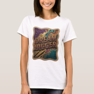 Diseño de camiseta Sharp Gold DREAM BIGGER