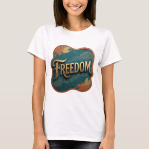 Diseño de camiseta Statement Gold FREEDOM