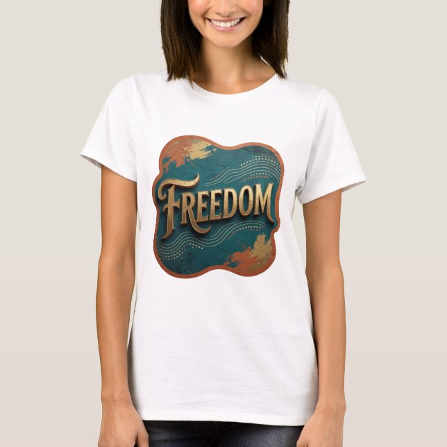 Diseño de camiseta Statement Gold FREEDOM (Anverso)