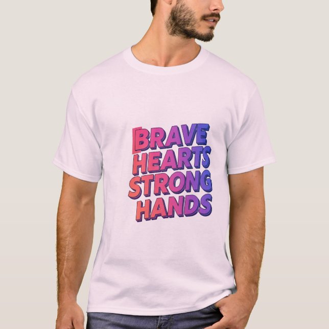 Diseño de camisetas con las manos fuertes de Brave (Anverso)