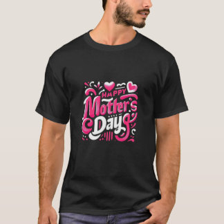 Diseño de camisetas "Feliz Día de la Madre"