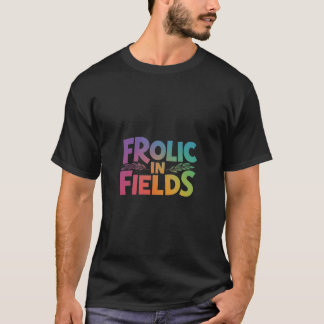 Diseño de camisetas Frolic in Fields