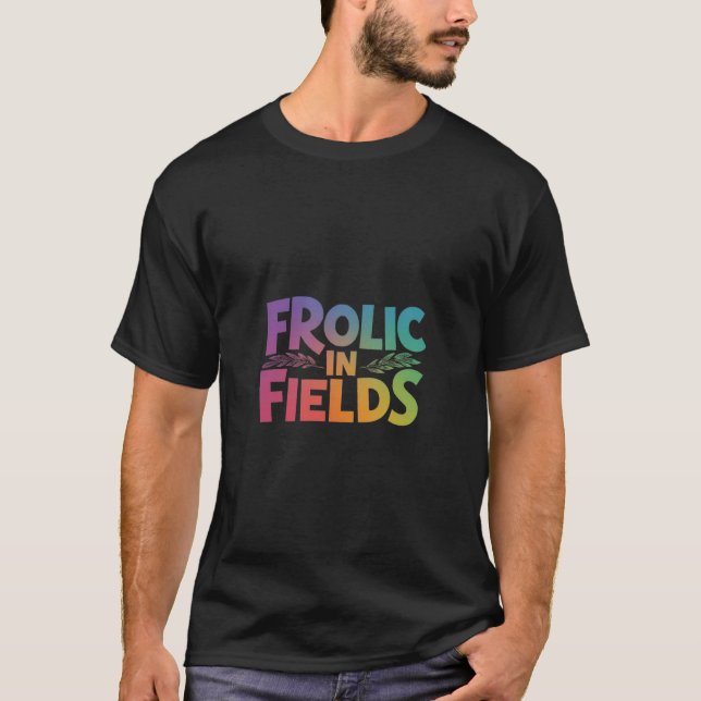 Diseño de camisetas Frolic in Fields (Anverso)