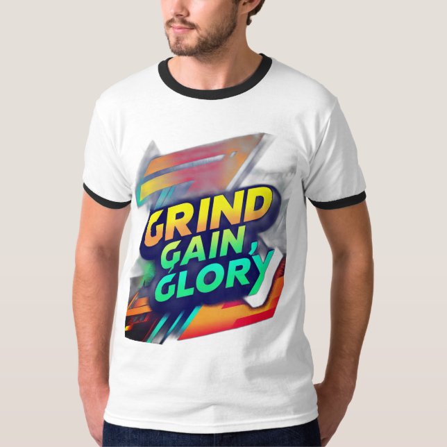 Diseño de camisetas "Grind, Gain, Glory" (Anverso)
