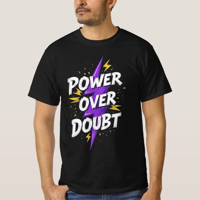 Diseño de camisetas masculinas "Power Over Doubt" (Anverso)