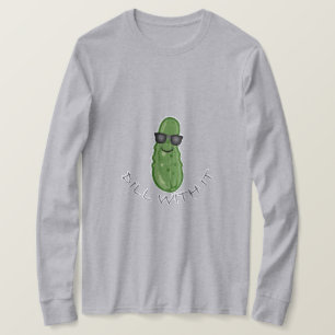 Diseño de Dill With It - Camiseta básica de manga 