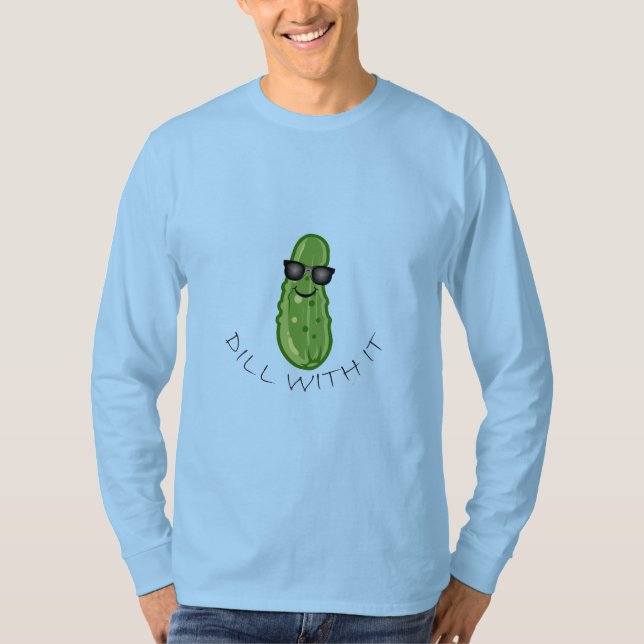Diseño de Dill With It - Camiseta básica de manga  (Anverso)