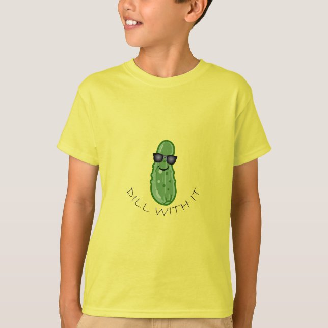 Diseño de Dill With It - Camiseta Básica Para Niño (Anverso)