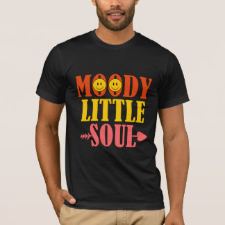 Diseño de la camiseta de alma pequeña Moody