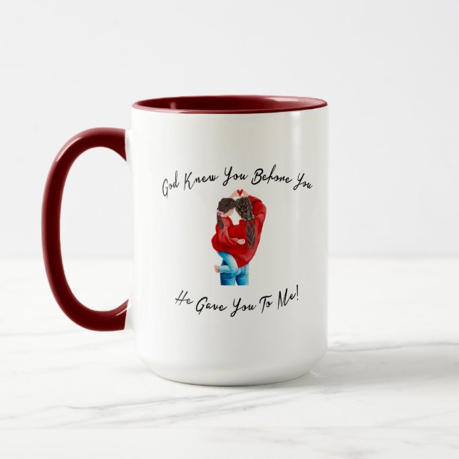 diseño de taza Dios te conocía antes de dártelo a  (Izquierda)
