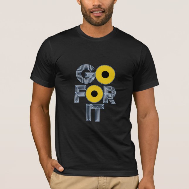 Diseño motivacional de camisetas "Go For It" (Anverso)