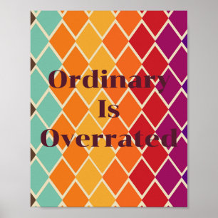 Diseño retro, Póster Lo Ordinario Está Sobrevalora