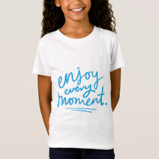 Disfruta Cada Momento – Camiseta Motivacional para