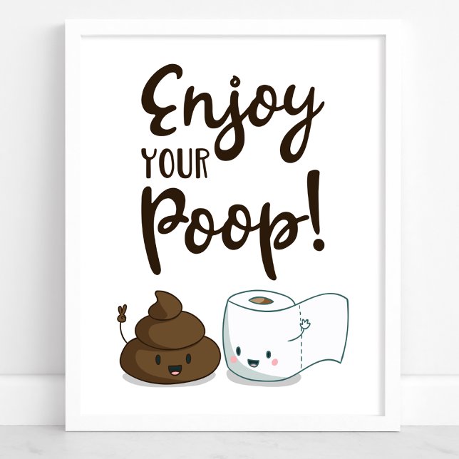 Disfruta de Tu Caca Póster Divertido de Decoración (Subido por el creador)