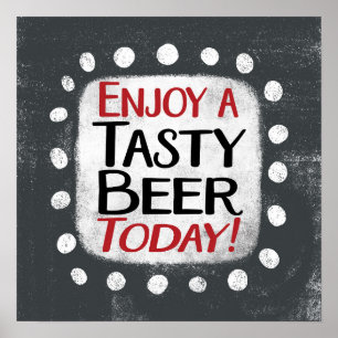 Disfruta De Una Deliciosa Cerveza Hoy Poster Arte 