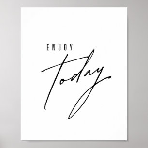 disfruta hoy. Poster e impresiones