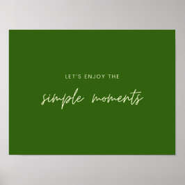 disfrutemos de los momentos sencillos Posters Impr