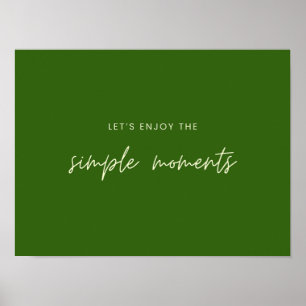 disfrutemos de los momentos sencillos Posters Impr