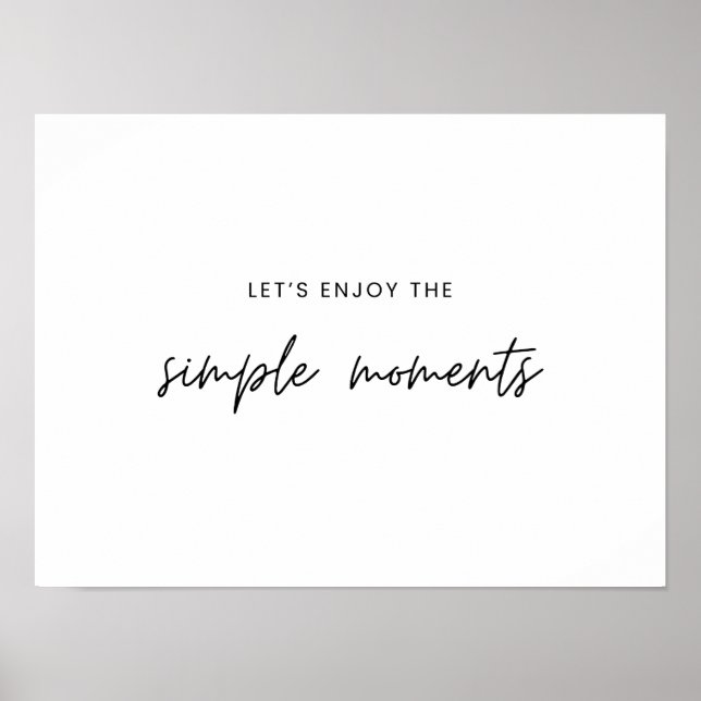 disfrutemos de los momentos sencillos Posters Impr (Frente)