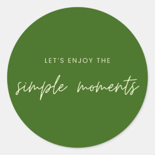 disfrutemos de los momentos simples Pegatinas Labe