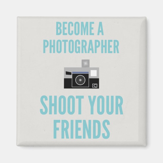 ¡Disparen a sus amigos! Imán (Frente)