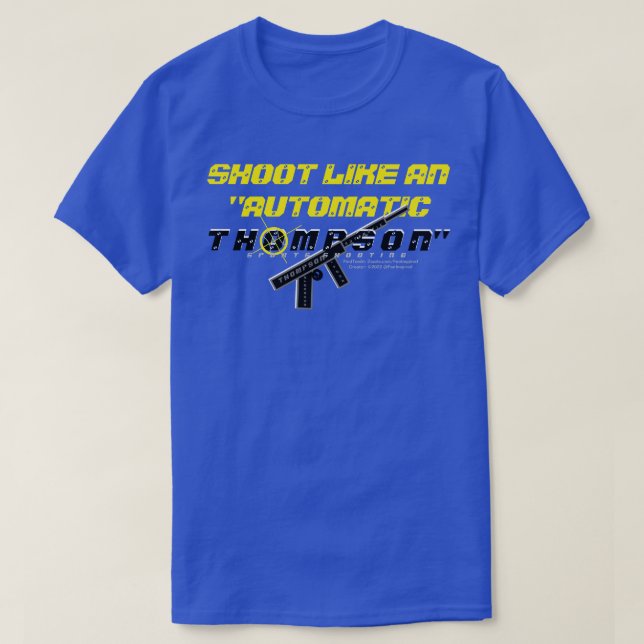 Disparo Como Una Camiseta "Automática-Thompson" (Diseño del anverso)
