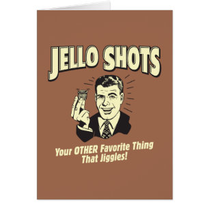 Disparos de Jello: Otra cosa favorita