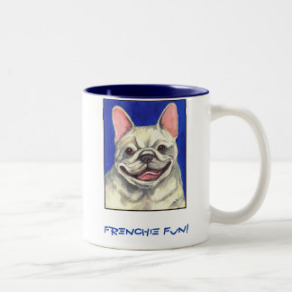 ¡Diversión de Frenchie! Taza