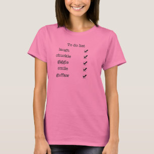 Diversión feliz para hacer la camiseta de la list
