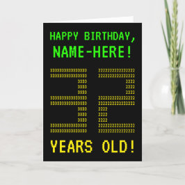 Diversión, Geeky, Nerdy "32 AÑOS DE EDAD!" Tarjeta