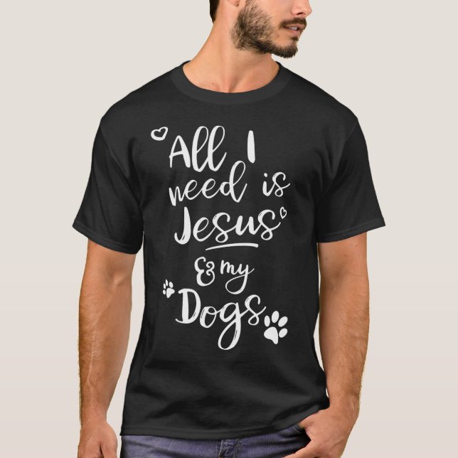 Divertida camiseta religiosa Todo lo que necesito  (Anverso)