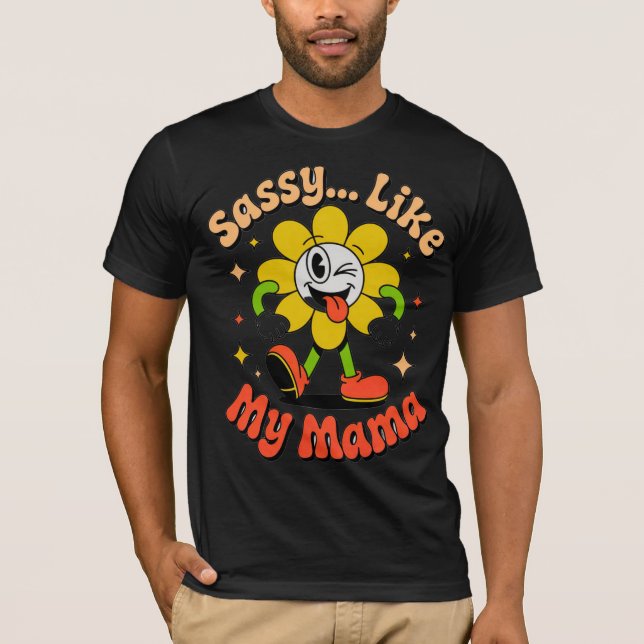 Divertida Sassy Como Mi Mamá Retro Camiseta Negra  (Anverso)