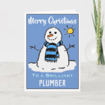 Divertida tarjeta de Navidades de Snowman para plo<br><div class="desc">Personalizado divertido de muñecas de nieve con tarjeta de Navidades festivos. Tarjeta de navidades para un plomero.</div>