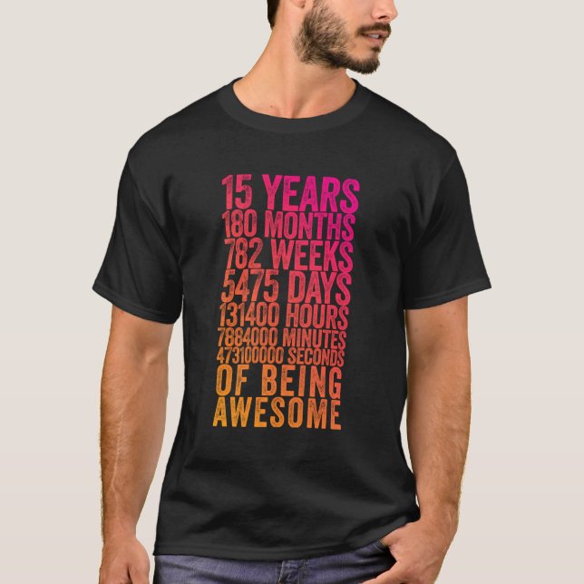 Divertido 15 Años De La Camiseta De Cumpleaños Old (Anverso)