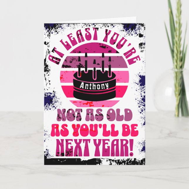 Divertido, al menos no lo eres. Tarjeta de felicit (Anverso)