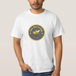 ¡DIVERTIDO! Camiseta - Eres larga para mí - Abeja