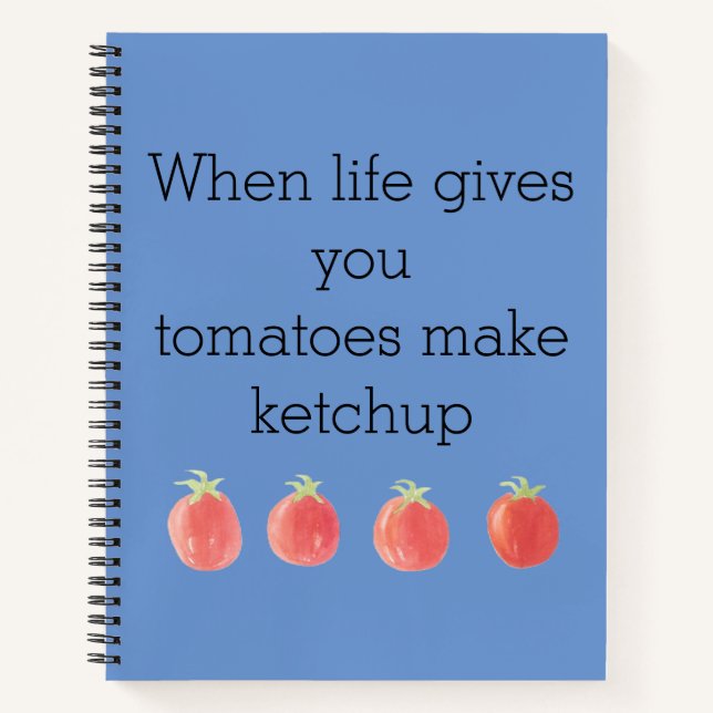 Divertido cuando la vida te da tomates cuaderno (Anverso)