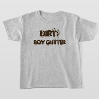Divertido "Dirt: Camiseta de Boy Purpurina