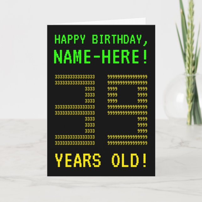 Divertido, Geeky, Nerdy "¡39 AÑOS!" Tarjeta de cum (Anverso)