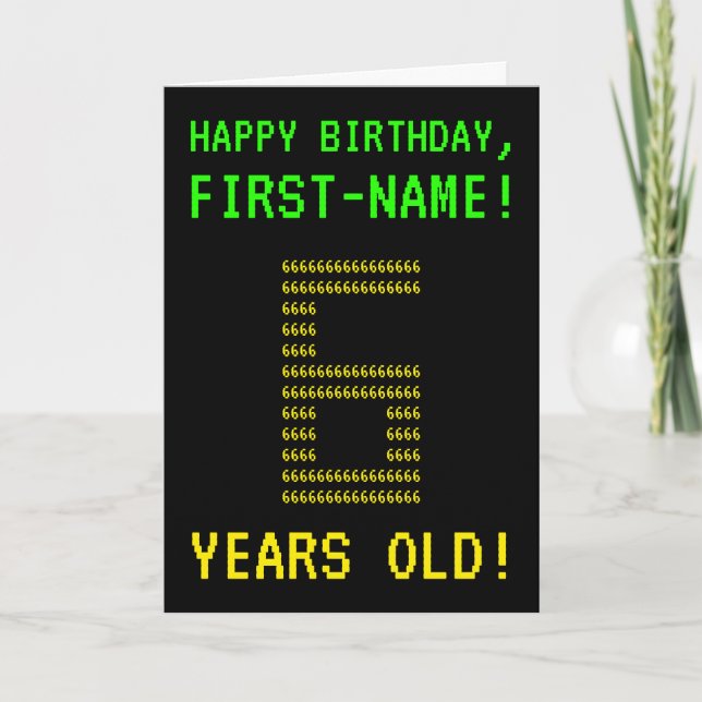 Divertido, Geeky, Nerdy, ¡6 AÑOS! Tarjeta de cumpl (Anverso)