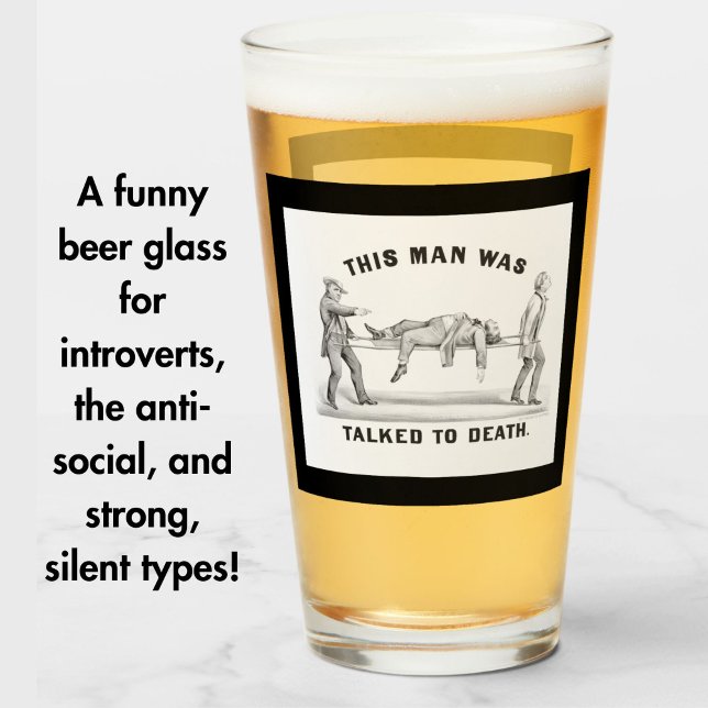 Divertido "hablado a la muerte" de un hombre de in (A funny beer glass for Dads, brothers, or other strong, silent men in your life!)