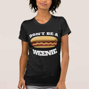 DIVERTIDO, NO SEA UNA CAMISETA WEENIE HOTDOF