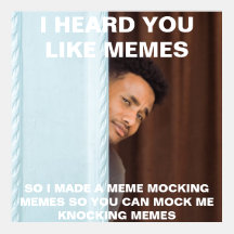 Divertido oí que usted tiene gusto de Memes