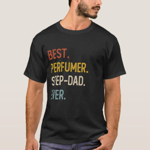 Divertido papá Mejor Perfumer Step-Dad Camisetas a