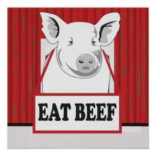 Divertido Save a Hog Eat Beef 20x20 Poster