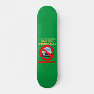 divertido skateboard "COPBUSTERS"